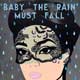 Baby The Rain Must Fall